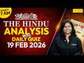The Hindu Newspaper Analysis for CLAT 2027 | 19 February 2026 | GK &amp; Current Affairs for CLAT
