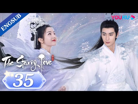 [The Starry Love] EP35 | \