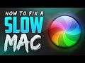 How To: Fix A Slow Mac