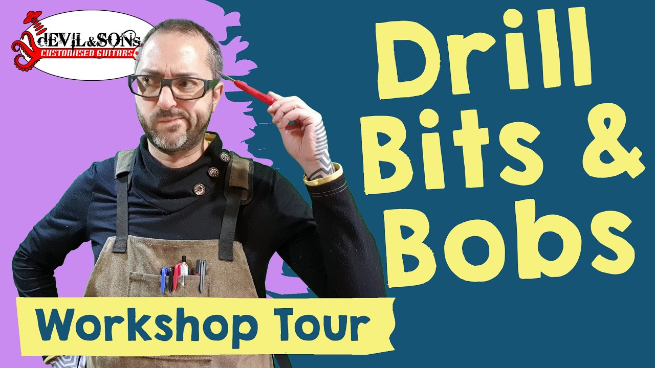 Luthier Workshop tour: Drill Bits and Bobs