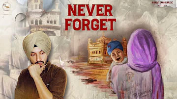 Virasat Sandhu : Never Forget | 1984 | Full Video | Sukh Brar | Latest Punjabi Song 2022