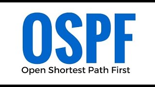 Lecture-11:OSPF Path Selection Process.