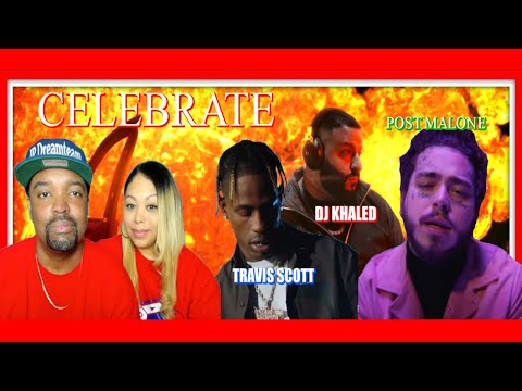 dj-khaled---celebrate-ft.-travis-scott,-post-malone-reaction