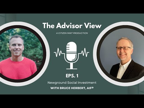 Bruce Herbert | Newground Social Investment - video from Citizen Mint
