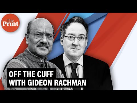OffTheCuff with FT Chief Foreign Affairs Commentator Gideon Rachman: why he compares Modi &  Erdogan