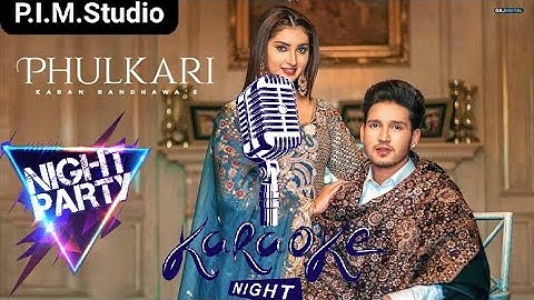 Phulkari : Karan Randhawa (Official Video) Simar Kaur | Rav Dhillon | Latest Punjabi Song | Geet MP3