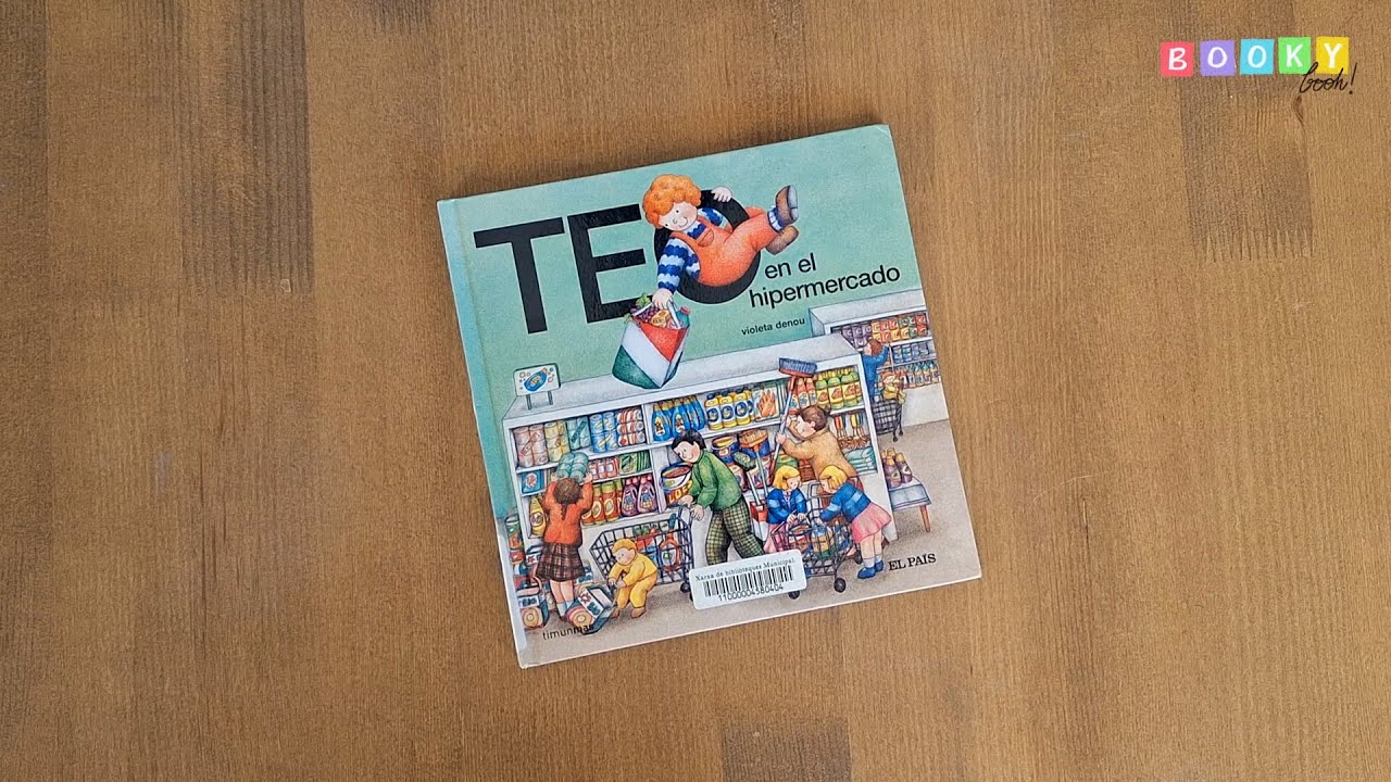 Teo en el hipermercado / +2 años / Violeta Denou / Cuentos infantiles