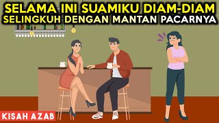 SUDAH MENIKAH TAPI MASIH CINTA MANTAN PACAR! AZAB SUAMI TUKANG SELINGKUH | SINETRON AZAB