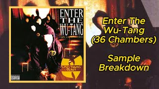 Wu-Tang Clan's "Enter The Wu-Tang (36 Chambers) Sample Breakdown