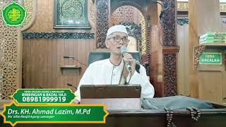Ngaji Tafsir Ibnu Katsir Surah Arrodu Ayat 31 Oleh Drs Kh Ahmad Lazim