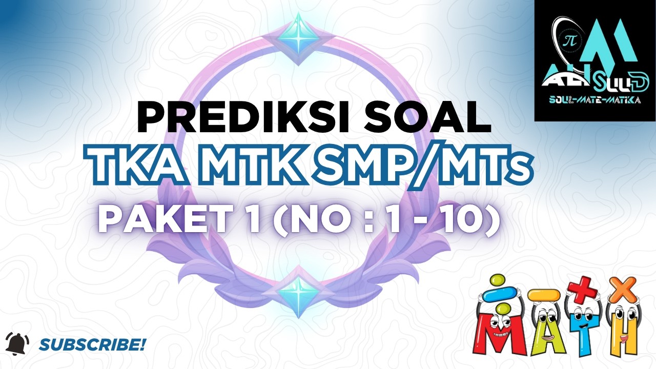 Обсуждение математических заданий TKA для средней школы/исламской младшей средней школы, комплект...