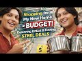 New Home Shopping Vlog 🏠 | Budget Me Ghar Ka Samaan 😱 ₹349 Steel Deal!