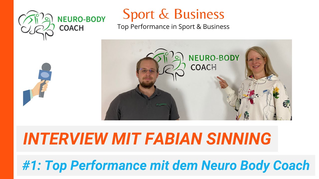 Episode 1: Fabian Sinning: Top Performance mit dem Neuro Body Coach
