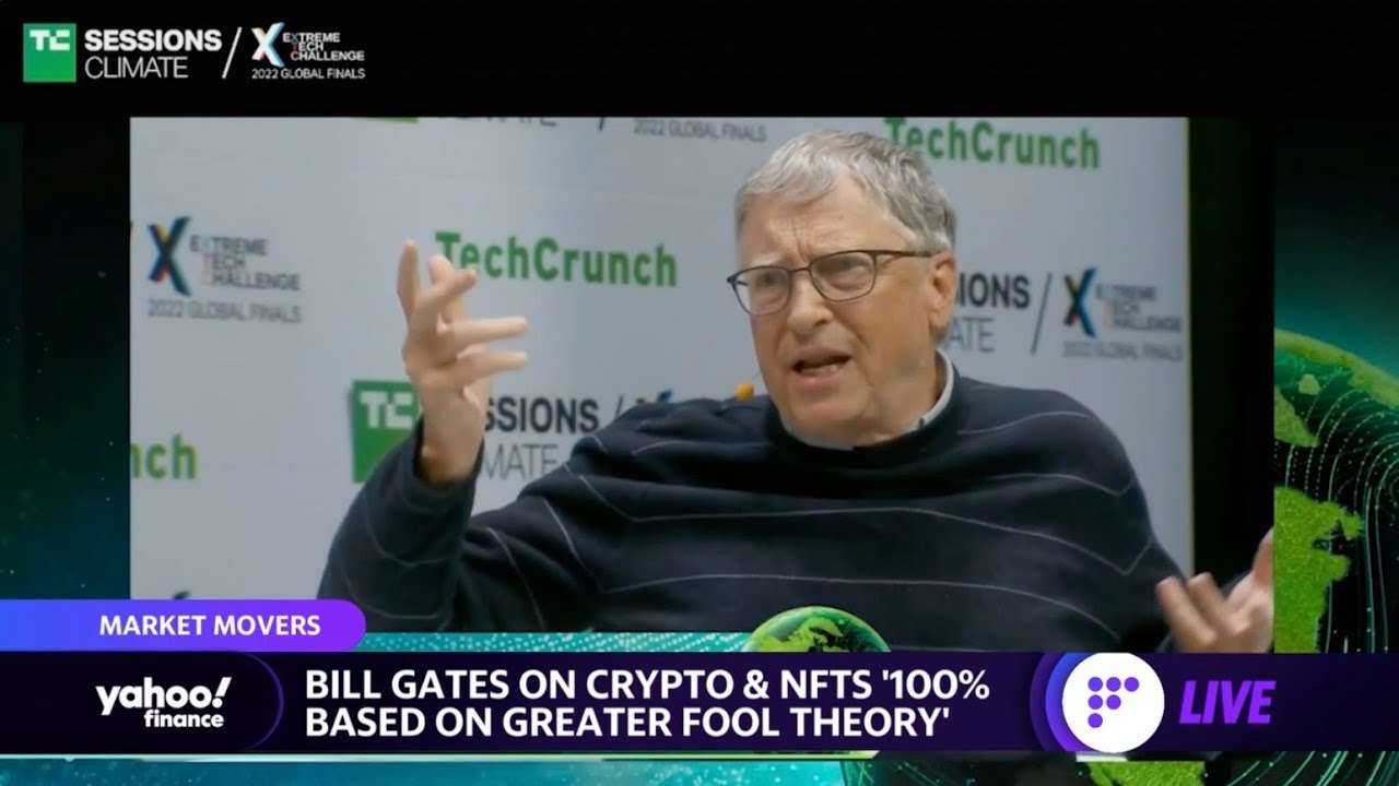 Bill Gates says crypto and NFTs are 100% based on 'Greater Fool theory'