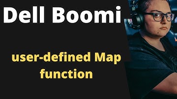 Boomi Training Lecture #7Associate developer - user-defined Map function