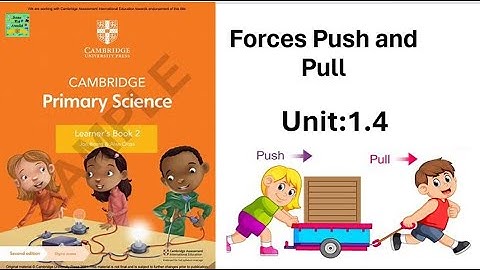 Forces | Unit :2 forces and movement| Forces around us|Force |Cambridge primary  science grade2