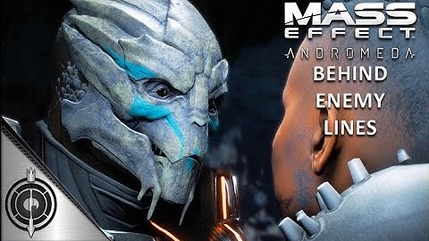 BEHIND ENEMY LINES // Mass Effect Andromeda - Side Mission - Kadara