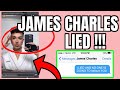 JAMES CHARLES LIED ABOUT EVERYTHING!