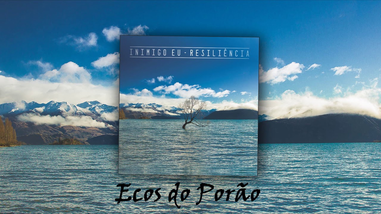 Inimigo Eu - Ecos do Porão - EP Resiliência 2019