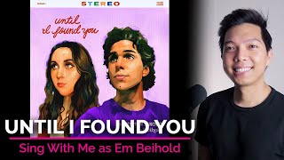 Until I Found You (Male Part Only - Karaoke) - Stephen Sanchez ft. Em Beihold screenshot 2