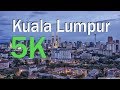 Kuala Lumpur 2019, Kuala Lumpur city, Kuala Lumpur 4k,