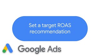 Set a target ROAS recommendation | Google Ads