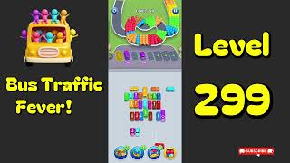 Bus Traffic Fever Level 299  Walkthrough | 🚌🚦 Parking & Color Sort Puzzle | Mini Boss screenshot 1
