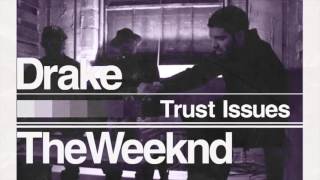 Trust Issues \/ I'm On One  | The Weeknd and Drake (Mash Up) 2015