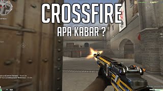 Apa Kabar Game CROSSFIRE?