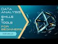 Data Analysis Skills & Tools For Beginners - Data Analyst Job Skills