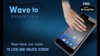 How to unlock phone by WAVING YOUR HANDS! [VERY EASY!] screenshot 2