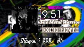 【GITADORA/DrumMania】The Metal Warrior MASTER EXCELLENT！