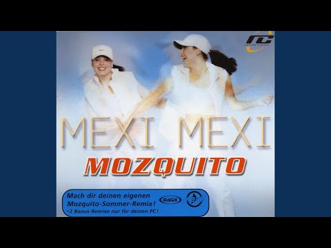 Mozquito — Mexi Mexi (Extended Version)