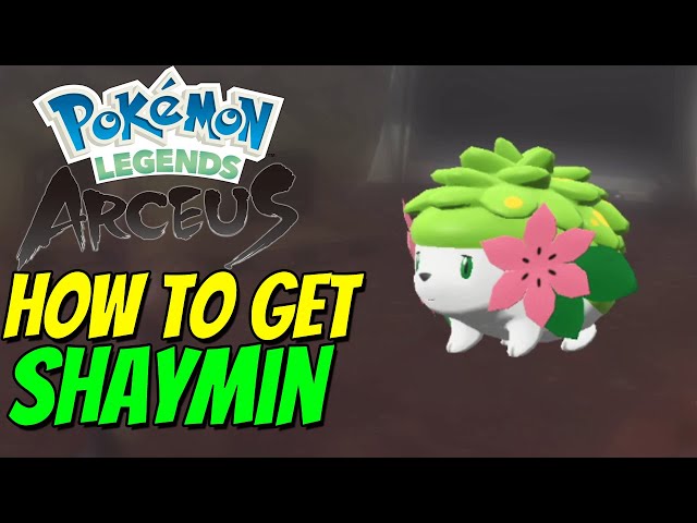 How To Get A Shaymin In Pokemon Legends Arceus? - Gamer Tweak