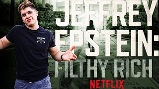 THE BEST DOCUMENTARY ON NETFLIX!! (JEFFREY EPSTEIN FILTHY RICH DOCUMENTARY REVIEW)