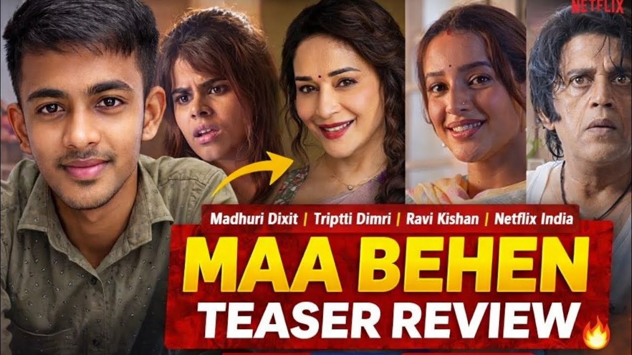 Maa Behen Teaser Review 🔥 | Madhuri Dixit | Triptii Dimri | Ravi Kishan | Netflix India