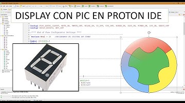 PICBASIC PROTON IDE:1. DISPLAY 7 SEG CON PIC16F886 lenguaje PICBasic