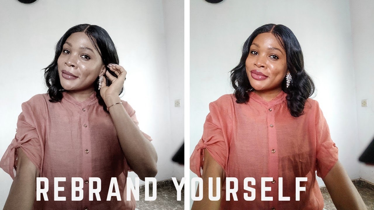 Rebrand Your Life In Your 20s How To Have An Actual GLOW UP Rebrand Your Life In Your 20s How To Have An Actual GLOW UP
