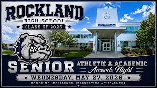 RHS Class of 2026 Senior Athletic & Academic Awards Night- May 27,2026