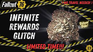 Fallout 76 Infinite Rewards Glitch / Ritual Pile Farming (No Travel Needed!) LIMITED TIME!