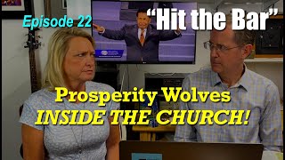 "Hit the Bar" Episode 22: Prosperity Wolves INSIDE THE CHURCH!