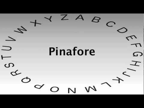 تصویری: آیا pinafore یک کلمه آمریکایی است؟