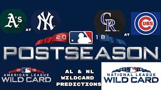 Mlb postseason 2018 american & national league wildcard predictions
a's-yankees rockies-cubs