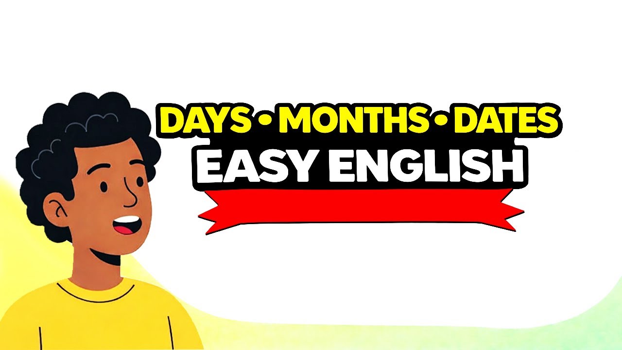 Days, Months & Dates in English | Never Get Confused Again | Easy English Lesson