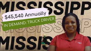 Mississippi In Demand Career Highlight: Truck Driver