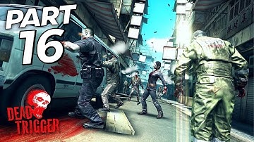 DEAD TRIGGER - Gameplay Walkthrough, IOS & Android, Main quest, Part 16 (AK47)