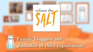 16. Family Vloggers: the pinNaCle of child exploitation?