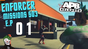 APB Enforcer Missions S03Ep01 Gameplay