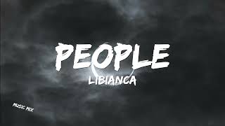 People - Libianca (Lyrics) 🎵