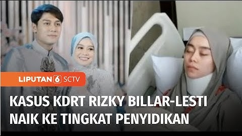 Kasus KDRT Lesti Kejora dan Rizky Billar Naik ke Tingkat Penyidikan | Liputan 6